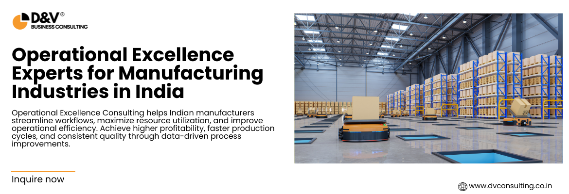 Best Operational Excellence Consulting for Manufacturing Companies in India