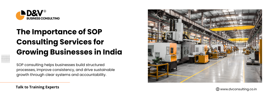 Why SOP Consulting Services Are Essential for Business Growth in India