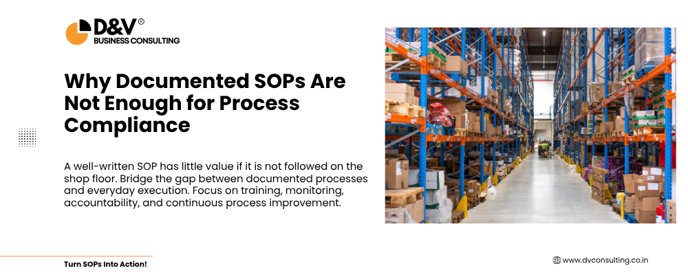 Why Documented SOPs Are Not Enough for Process Compliance in India